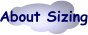 About Sizing