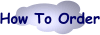 How To Order